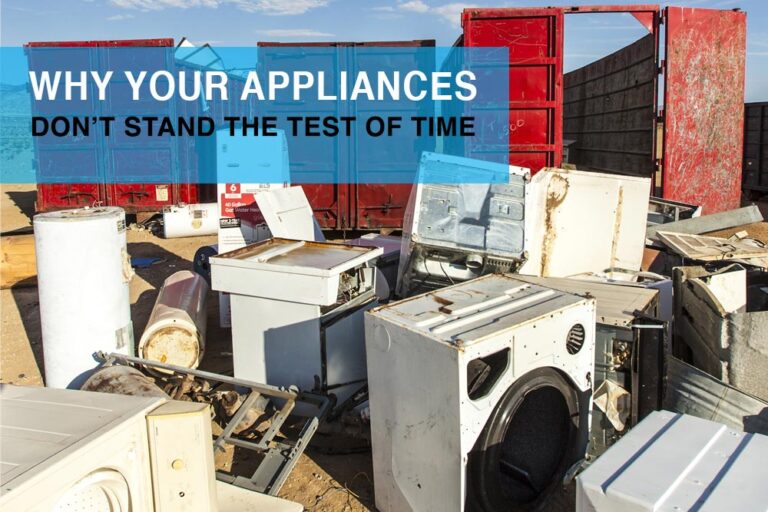 Why Your Appliances Don't Stand The Test Of Time graphic